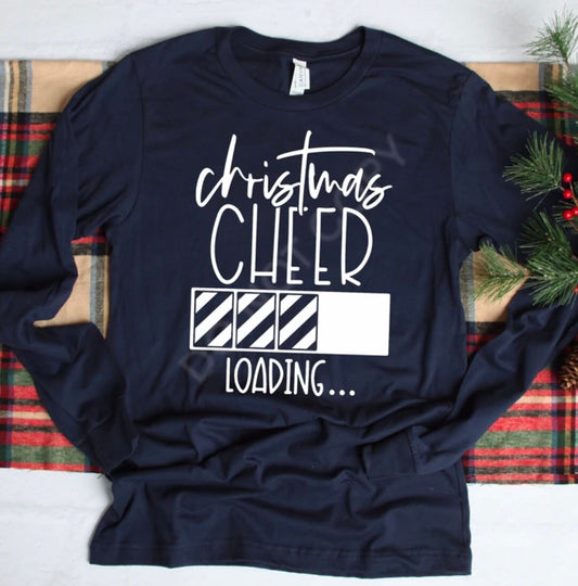 Christmas Cheer Loading Tee | Winter Long Sleeve Shirts | Long Sleeve Christmas T-Shirts | Graphic Tee | Winter Long Sleeve TShirts for Her
